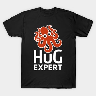 Hug Expert T-Shirt